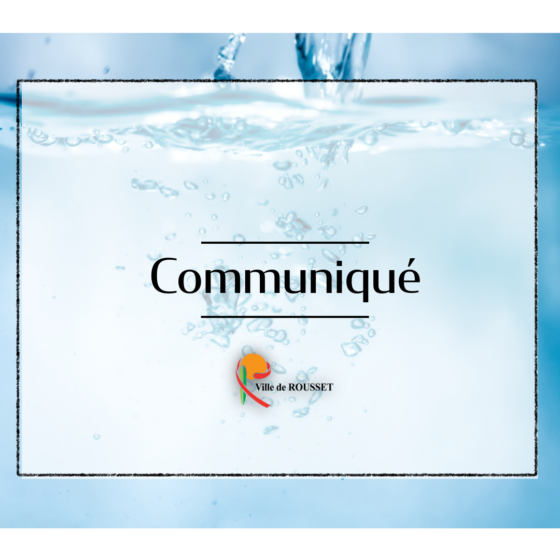 Communiqués sur la situation de restriction de consommation de l’eau du robinet par mesure de précaution