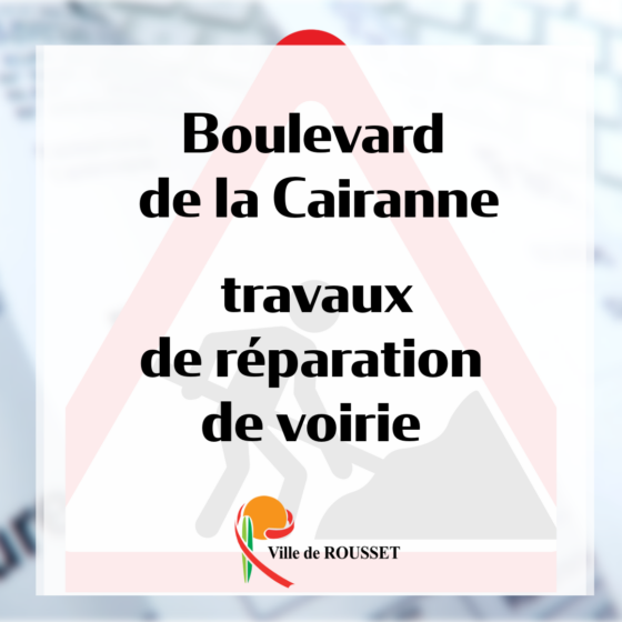 TRAVAUX boulevard de la Cairanne